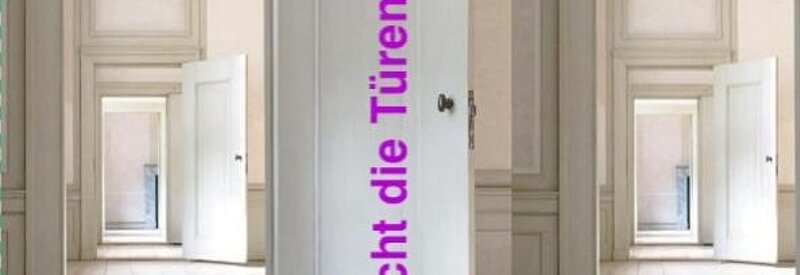 Macht die Türen auf